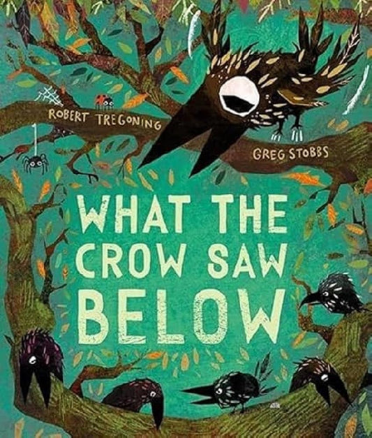 What the Crow Saw Below cover image