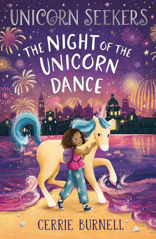 The Night of the Unicorn Dance (Unicorn Seekers) cover image