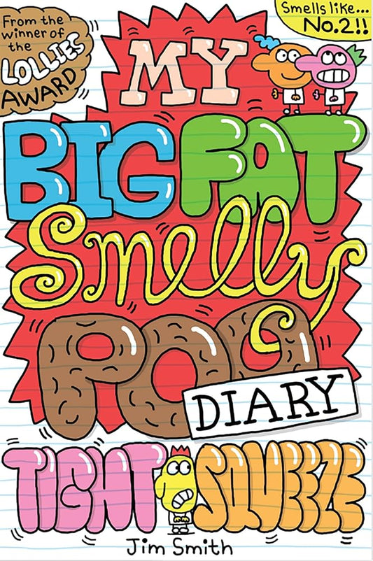 Tight Squeeze (My Big Fat Smelly Poo Diary #2) cover image